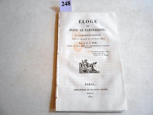PHARMACIE - Eloge de PLINE LE NATURALISTE, lu à la Société de PHARMACIE par A.L.A FEE correspondant de l’Académie de NANCY. 